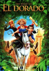 The Road to El Dorado Movie Poster