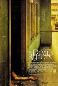 The Devil's Rejects Movie Poster