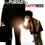 The Pursuit of Happyness Movie Poster