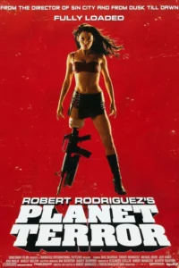 Planet Terror Movie Poster