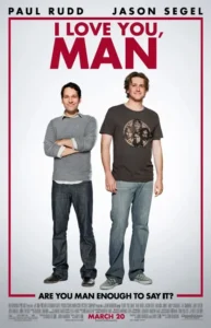 I Love You, Man Movie Poster