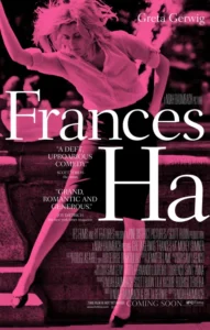 Frances Ha Movie Poster