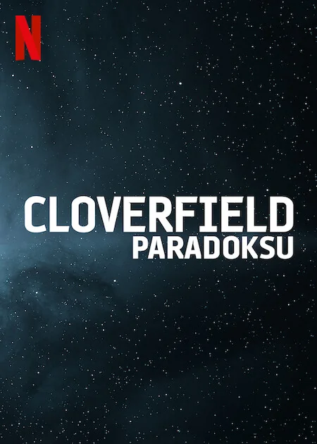 The Cloverfield Paradox Movie Poster