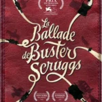 The Ballad of Buster Scruggs Movie Poster