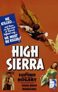 High Sierra Movie Poster