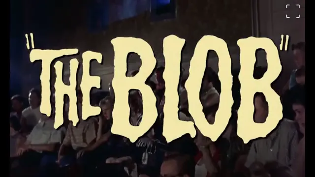 The Blob Scene 1