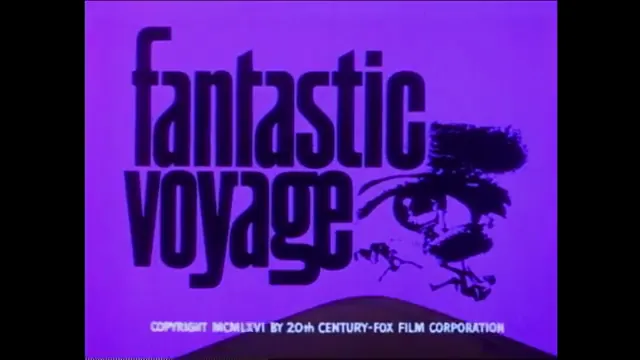 Fantastic Voyage Scene 1