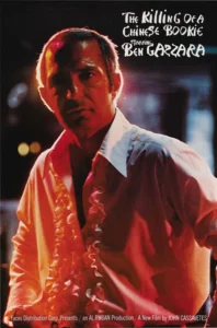 The Killing of a Chinese Bookie Movie Poster