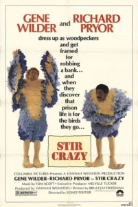 Stir Crazy Movie Poster