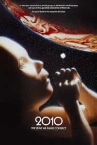2010: The Year We Make Contact Movie Poster
