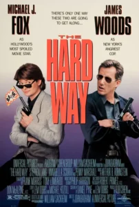 The Hard Way Movie Poster