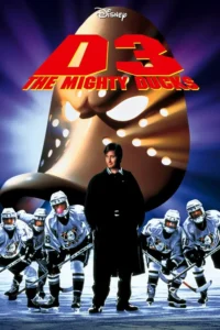 D3: The Mighty Ducks Movie Poster