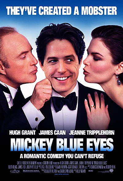 Mickey Blue Eyes Movie Poster