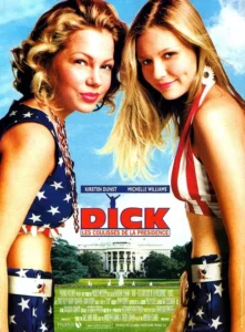 Dick Movie Poster