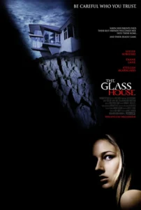 The Glass House Movie Poster