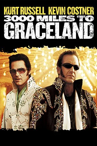 3000 Miles to Graceland Movie Poster