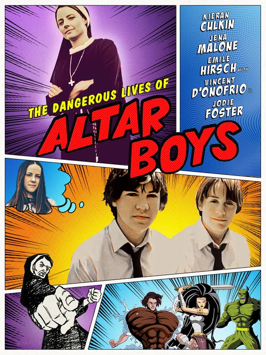 The Dangerous Lives of Altar Boys Movie Poster