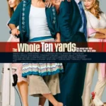 The Whole Ten Yards Movie Poster