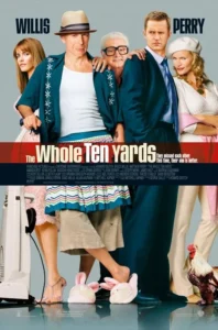 The Whole Ten Yards Movie Poster
