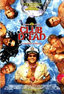 Club Dread Movie Poster