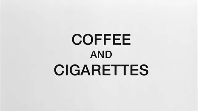 Coffee and Cigarettes Scene 5