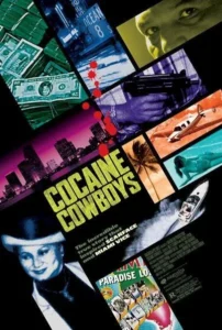 Cocaine Cowboys Movie Poster