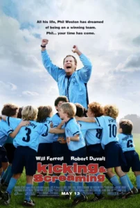 Kicking & Screaming Movie Poster