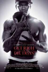 Get Rich or Die Tryin' Movie Poster
