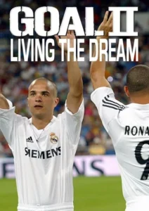 Goal II: Living the Dream Movie Poster