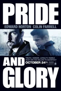 Pride and Glory Movie Poster