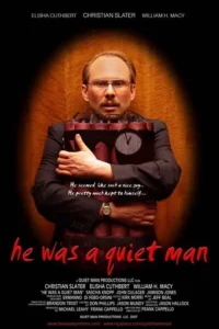 He Was a Quiet Man Movie Poster