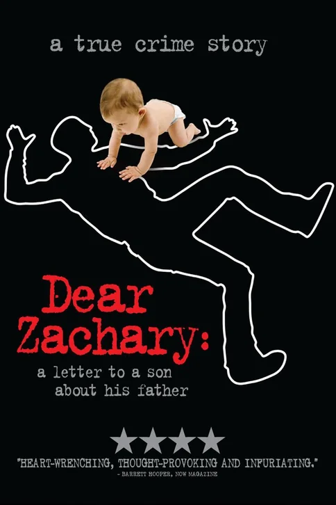 Dear Zachary: A Letter to a Son About His Father Movie Poster