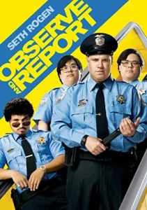 Observe and Report Movie Poster