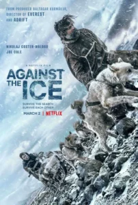 Against the Ice Movie Poster