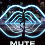 Mute Movie Poster