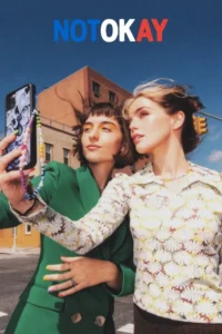 Not Okay Movie Poster