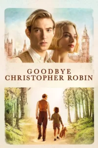 Goodbye Christopher Robin Movie Poster