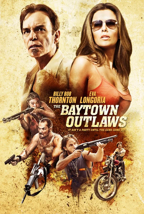 The Baytown Outlaws Movie Poster