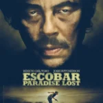 Escobar: Paradise Lost Movie Poster