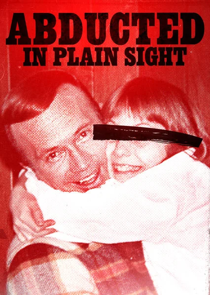 Abducted in Plain Sight Movie Poster