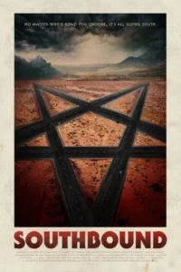 Southbound Movie Poster