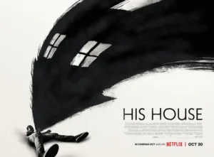 His House Movie Poster