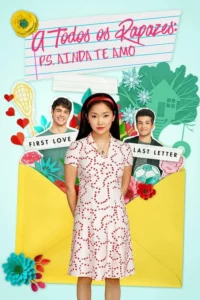 To All the Boys: P.S. I Still Love You Movie Poster