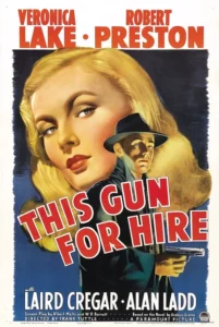 This Gun for Hire Movie Poster