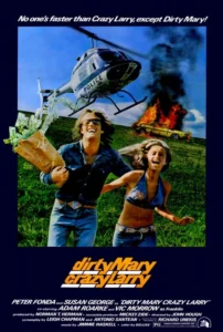 Dirty Mary Crazy Larry Movie Poster