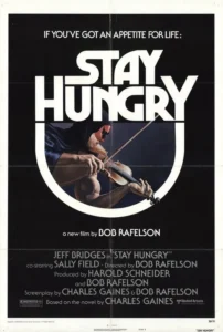 Stay Hungry Movie Poster