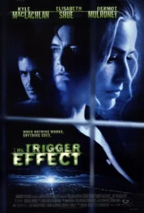 The Trigger Effect Movie Poster