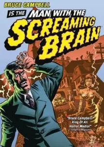Man with the Screaming Brain Movie Poster