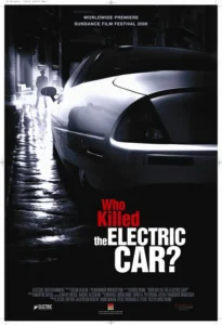 Who Killed the Electric Car? Movie Poster