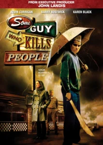 Some Guy Who Kills People Movie Poster